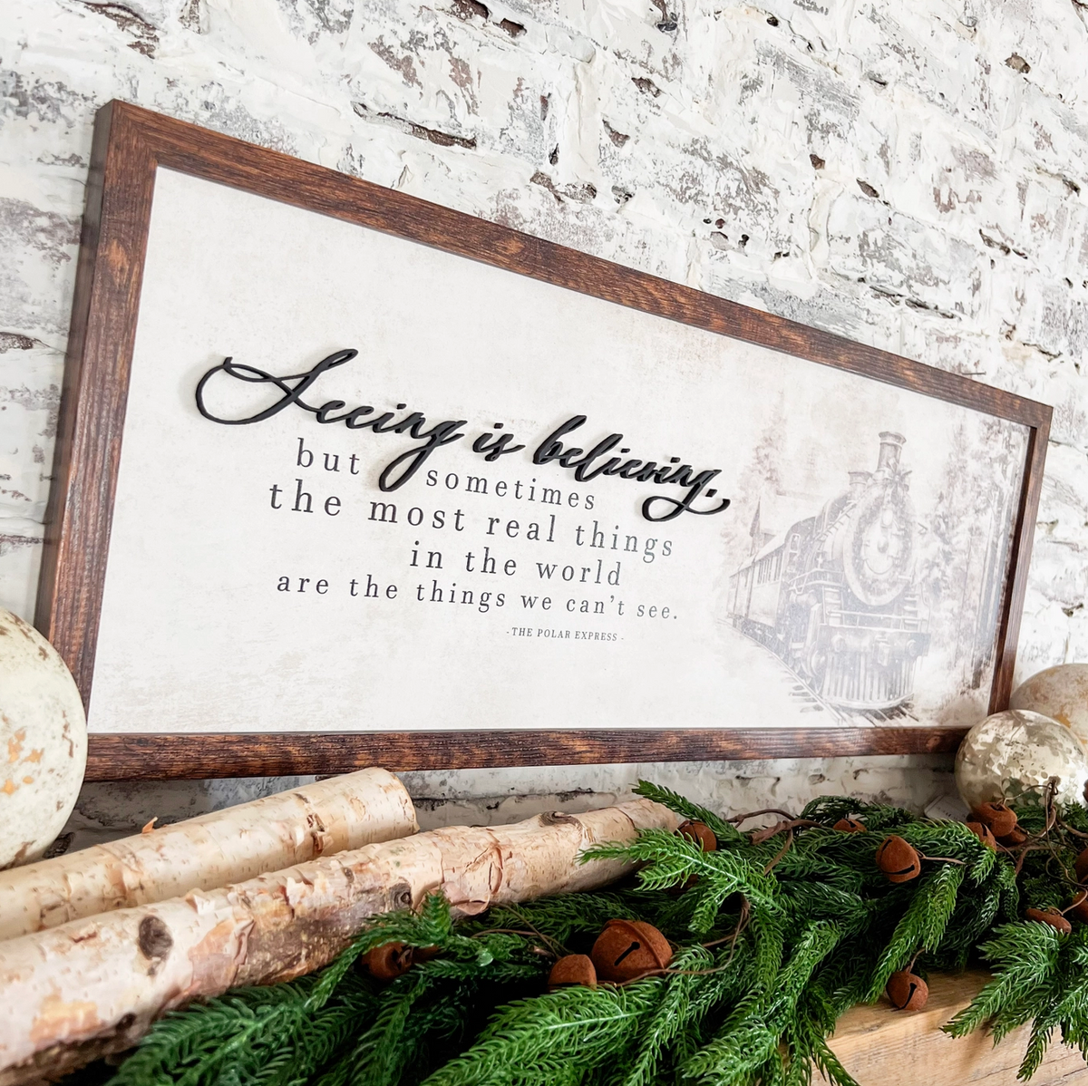 Seeing Is Believing Polar Express Christmas Sign