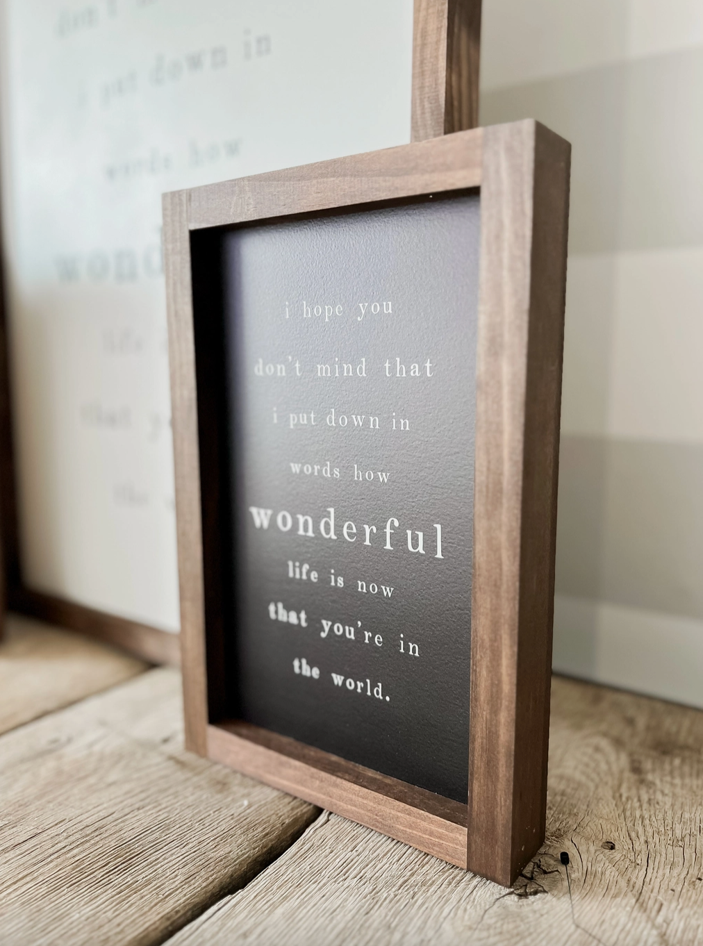 I Hope You Don’t Mind Wood Sign