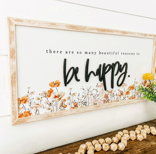 Be Happy Wildflower Wood Sign