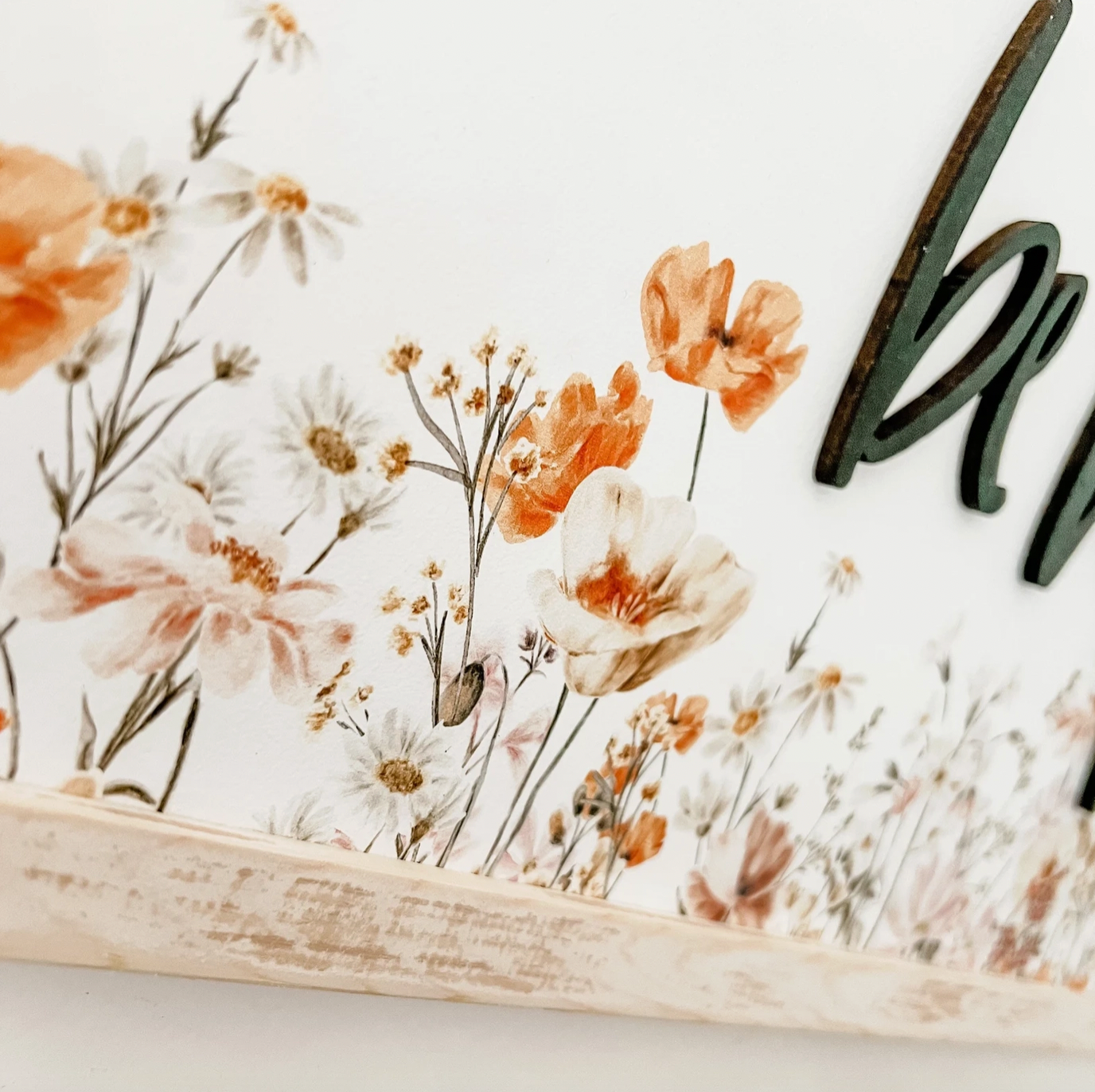 Be Happy Wildflower Wood Sign