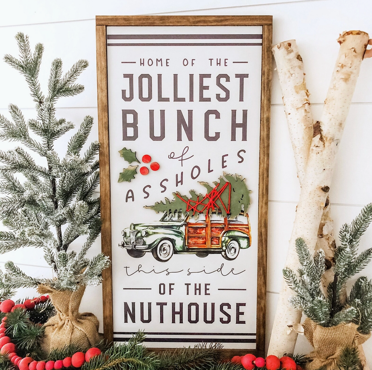Jolliest Bunch of Assholes Christmas Sign